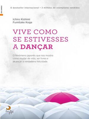 cover image of Vive Como Se Estivesses a Dançar